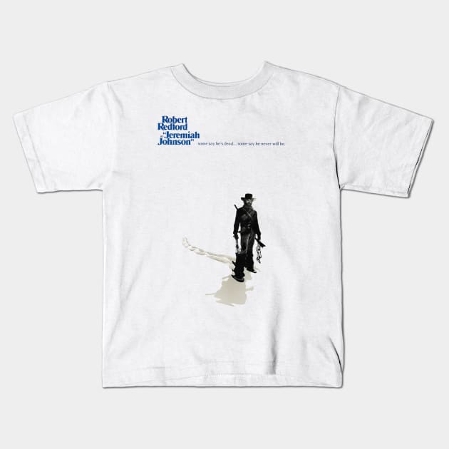 Jeremiah Johnson Movie Poster Kids T-Shirt by MovieFunTime